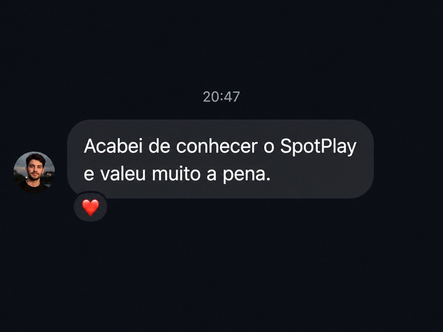 Cliente diz que conheceu a SpotPlay e que valeu muito a pena